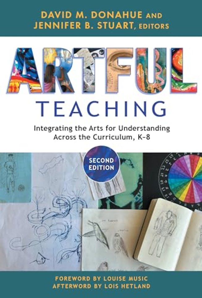 Artful Teaching – Integrating the Arts for Understanding Across the Curriculum, K–8