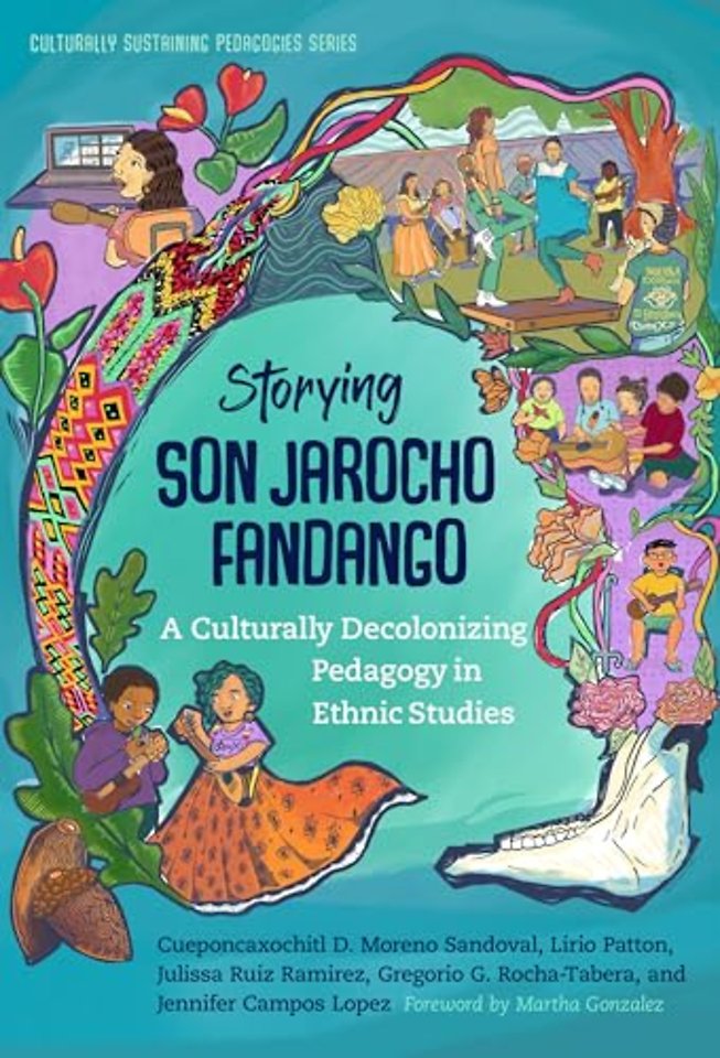 Storying Son Jarocho Fandango – A Culturally Decolonizing Pedagogy in Ethnic Studies