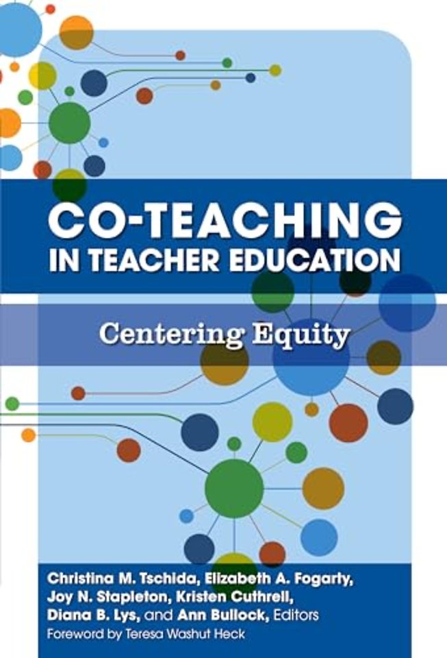 Co–Teaching in Teacher Education – Centering Equity