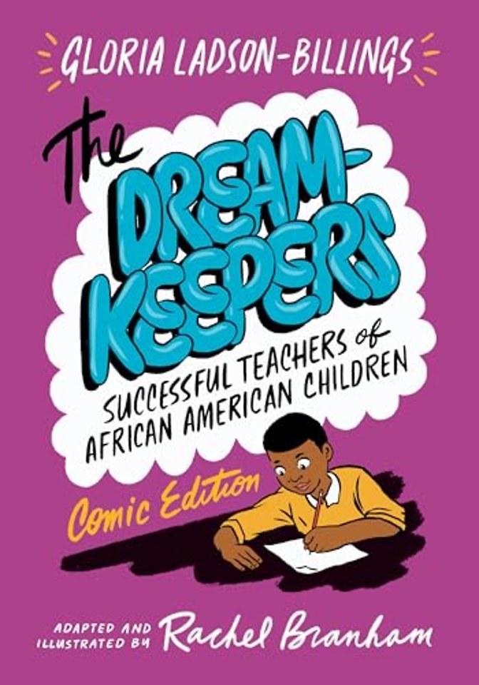 The Dreamkeepers – Successful Teachers of African American Children, Comic Edition