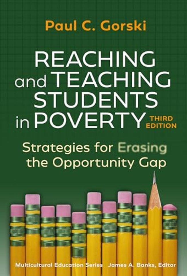 Reaching and Teaching Students in Poverty – Strategies for Erasing the Opportunity Gap