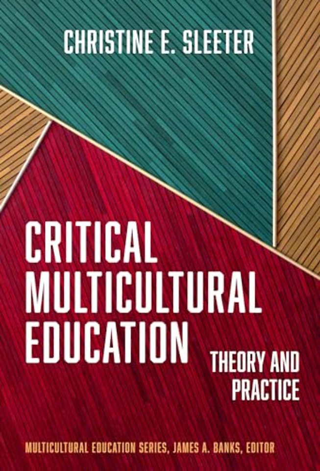Critical Multicultural Education – Theory and Practice
