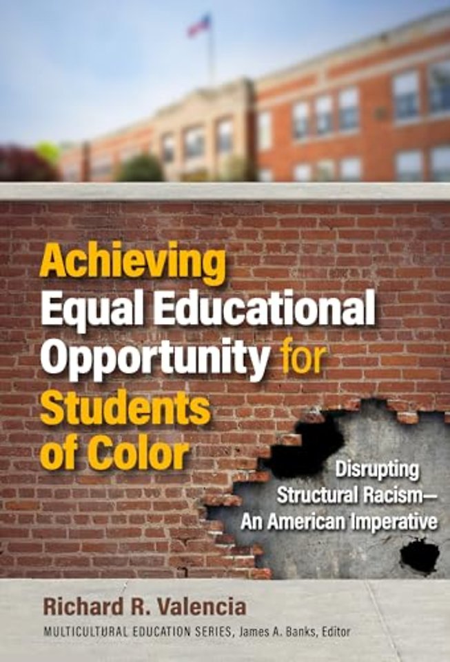 Achieving Equal Educational Opportunity for Stud – Disrupting Structural Racism – an American Imperative