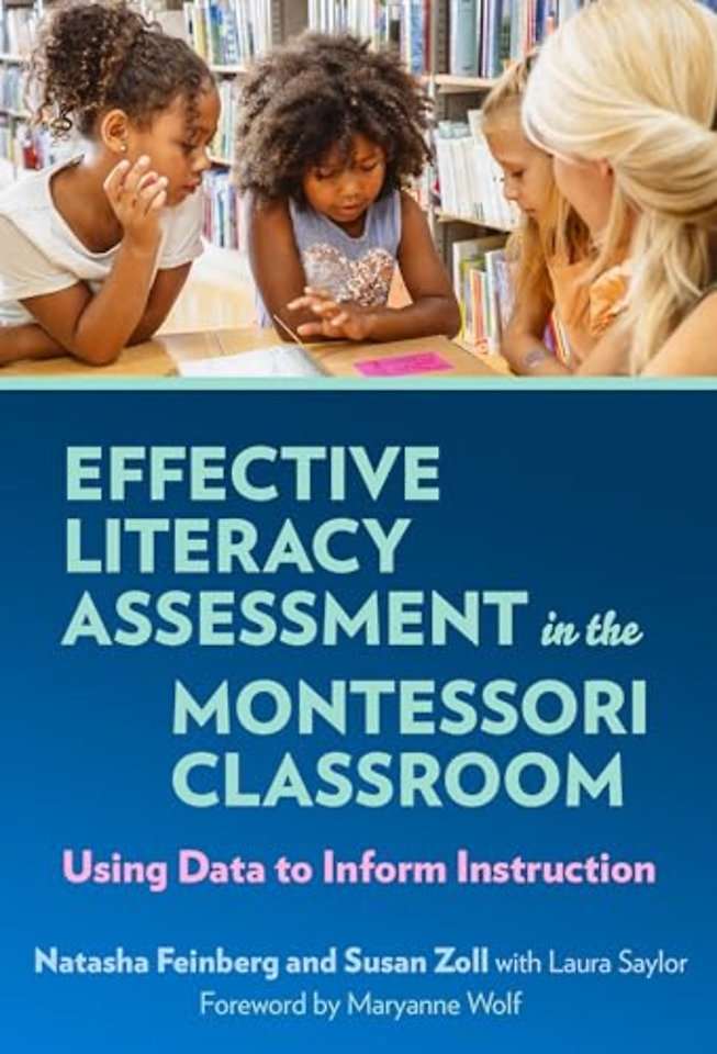 Effective Literacy Assessment in the Montessori – Using Data to Inform Instruction