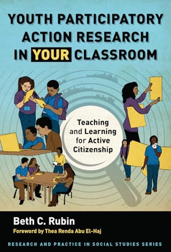Youth Participatory Action Research in Your Clas – Teaching and Learning for Active Citizenship