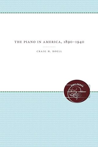 The Piano in America, 1890–1940