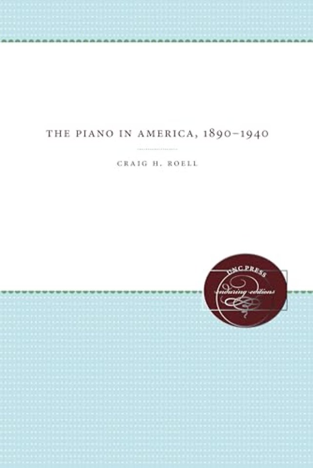 The Piano in America, 1890–1940