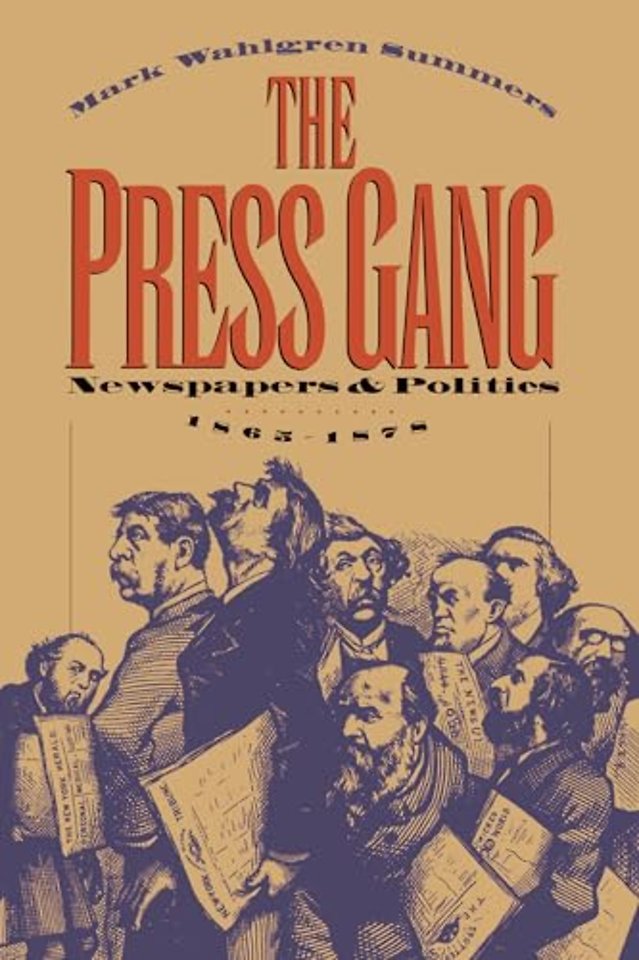 The Press Gang – Newspapers and Politics, 1865–1878
