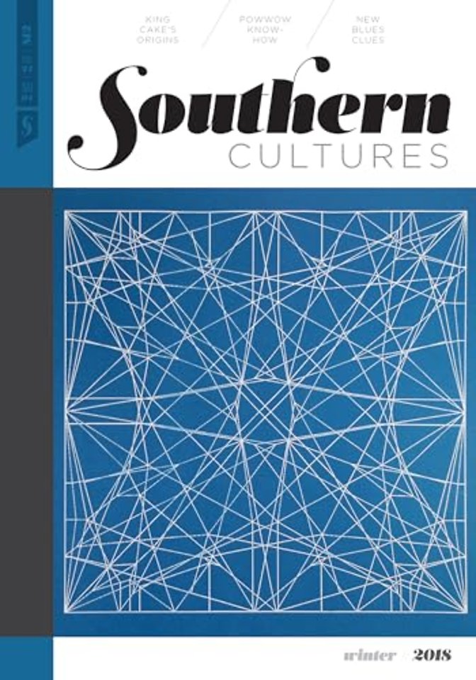 Southern Cultures – Volume 24, Number 4 – Winter 2018 Issue