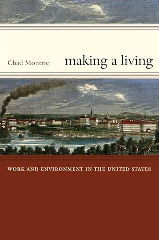 Making a Living – Work and Environment in the United States