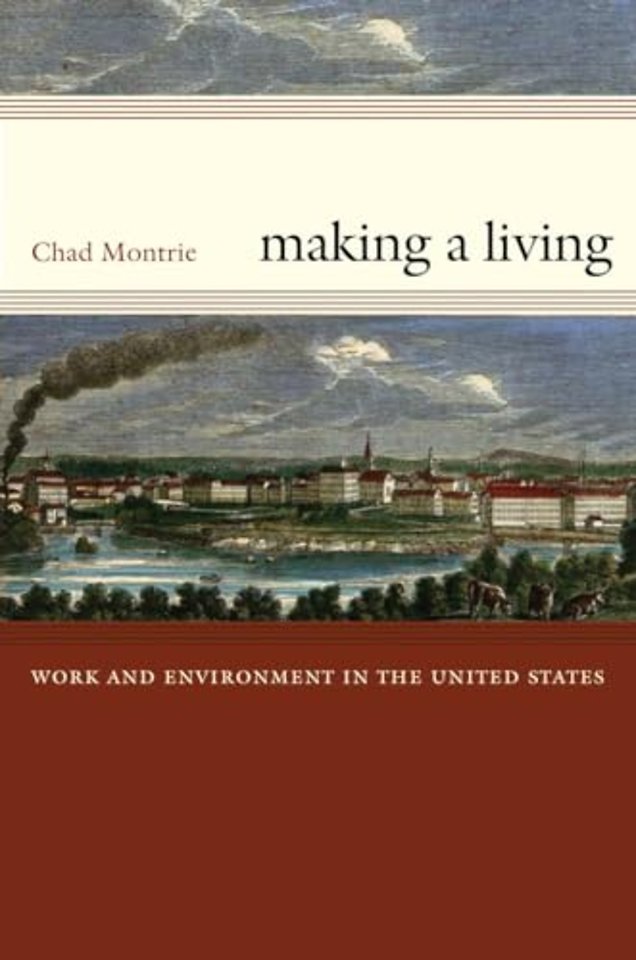 Making a Living – Work and Environment in the United States