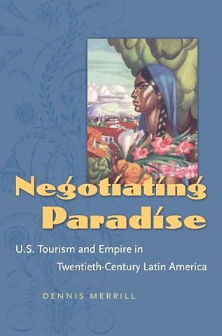 Negotiating Paradise