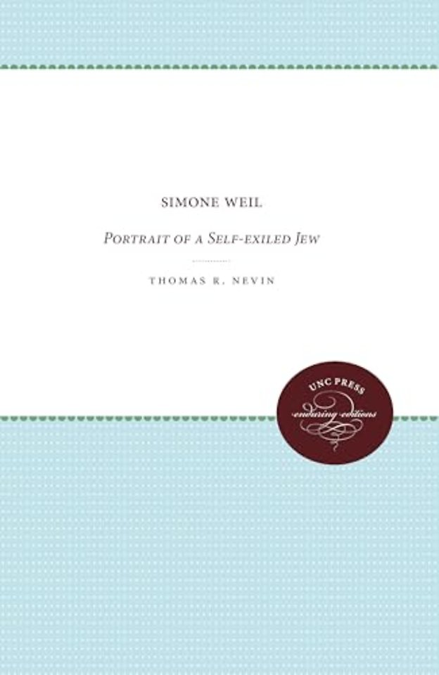 Simone Weil – Portrait of a Self–exiled Jew