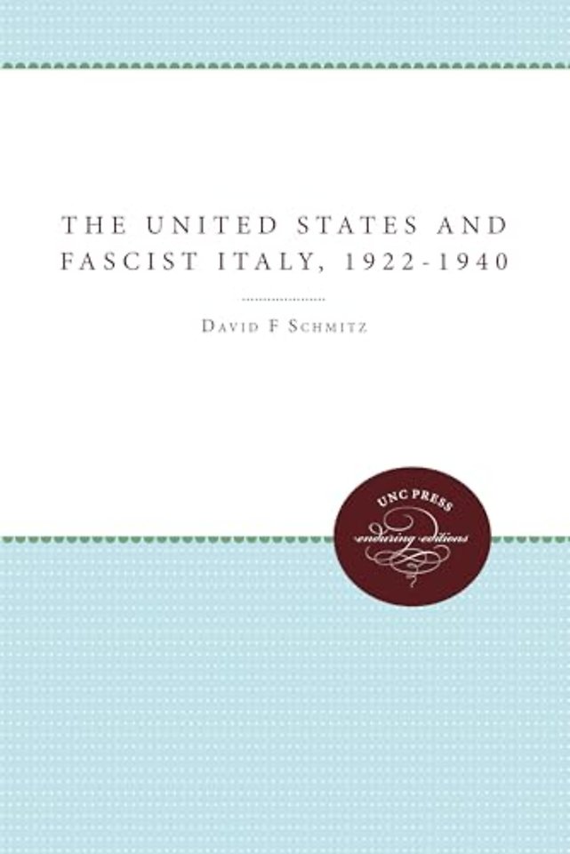 The United States and Fascist Italy, 1922–1940