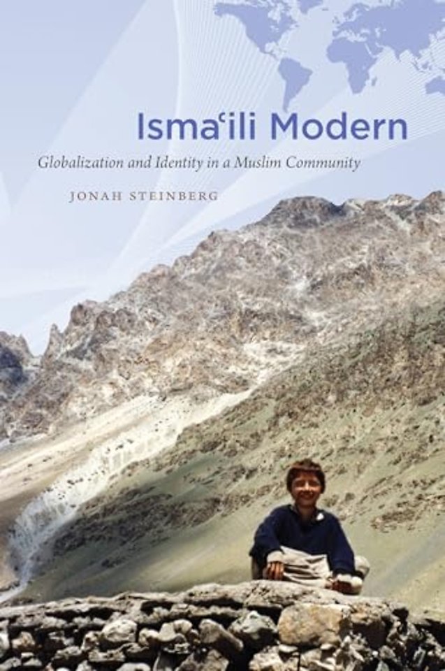 Isma`ili Modern – Globalization and Identity in a Muslim Community