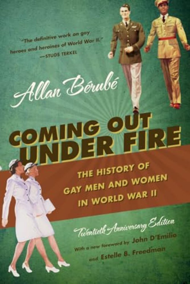 Coming Out Under Fire – The History of Gay Men and Women in World War II