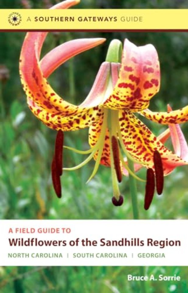 A Field Guide to Wildflowers of the Sandhills Re – North Carolina, South Carolina, and Georgia