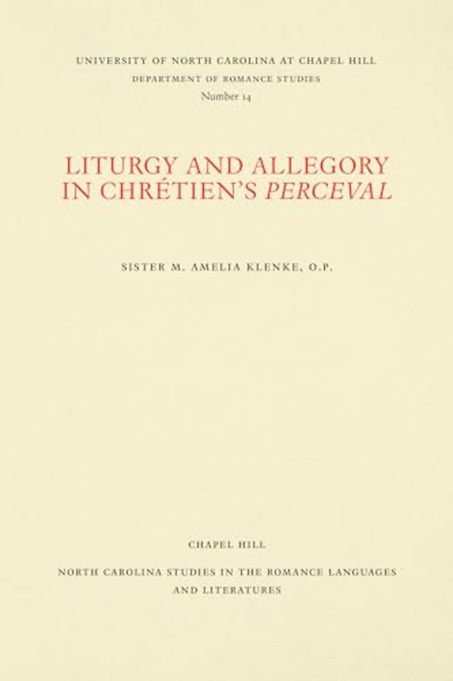 Liturgy and Allegory in Chretien's Perceval