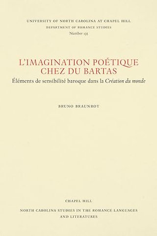 L'Imagination Poetique Chez Du Bartas