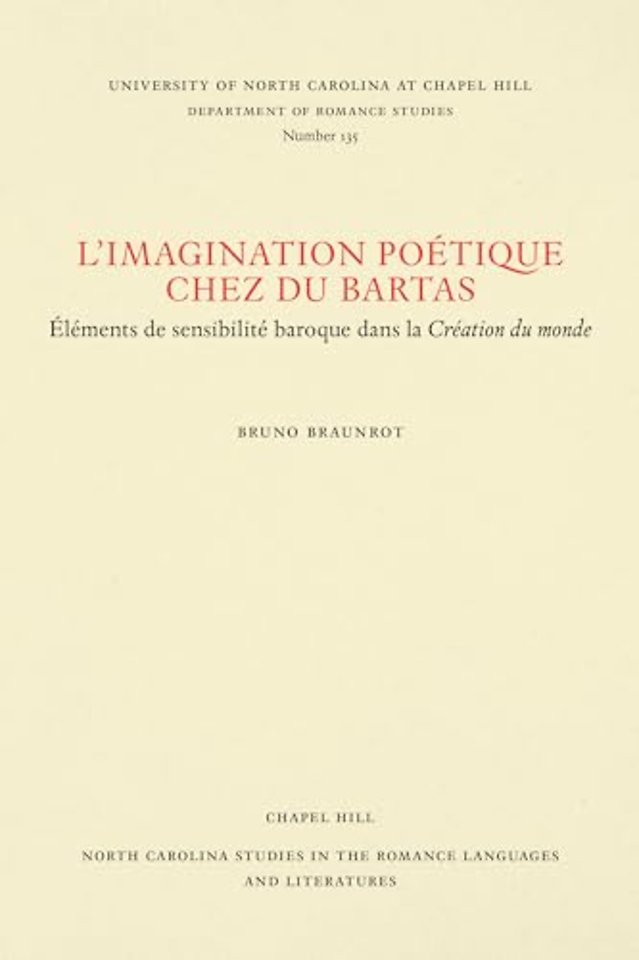 L'Imagination Poetique Chez Du Bartas