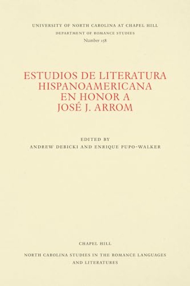 Estudios De Literatura Hispanoamericana En Honor a Jose J. Arrom