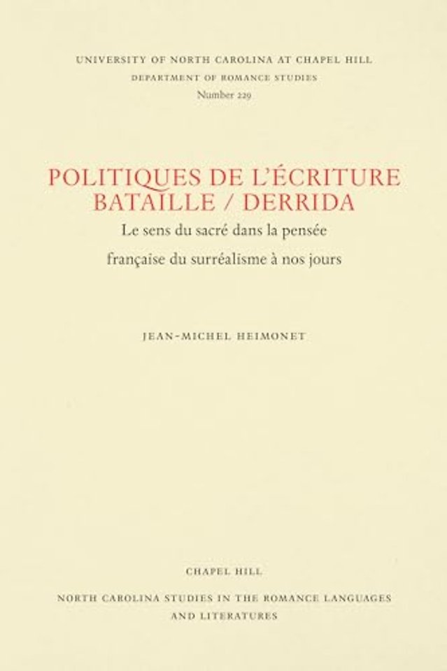 Politiques De L'ecriture Bataille / Derrida