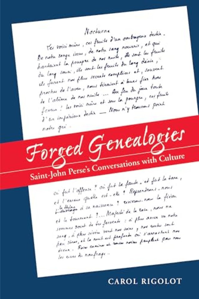 Forged Genealogies – Saint–John Perse`s Conversations with Culture (RLS 271)