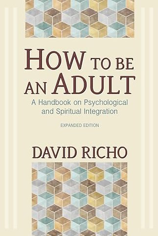 How to Be an Adult