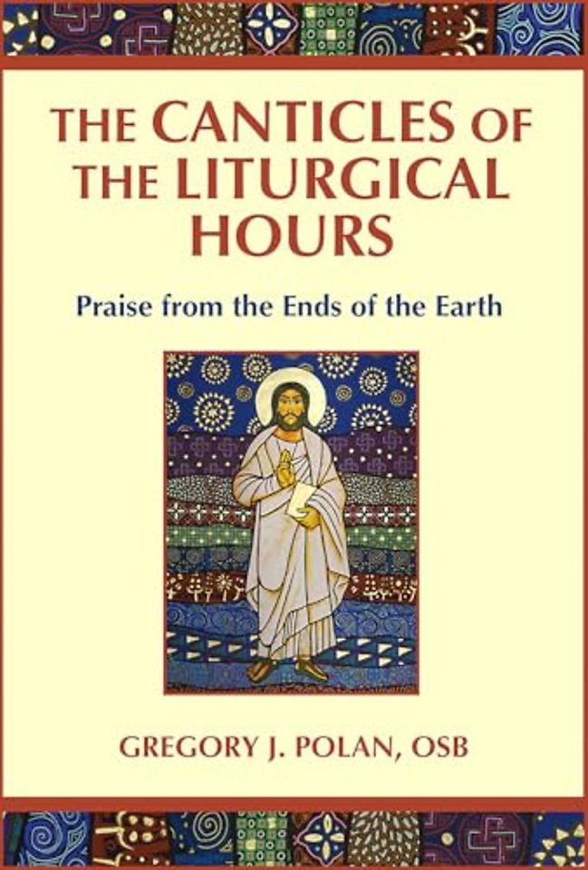 The Canticles of the Liturgical Hours