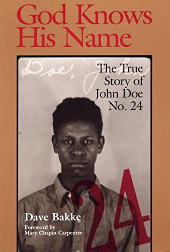 God Knows His Name – The True Story of John Doe No.24