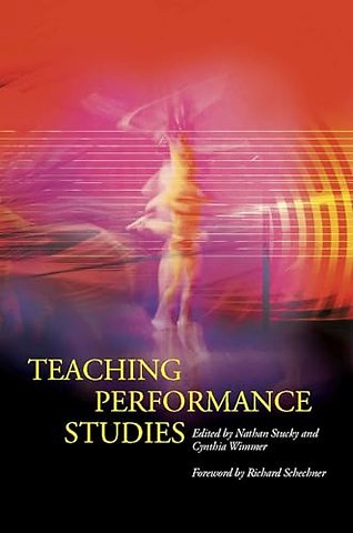 Teaching Performance Studies