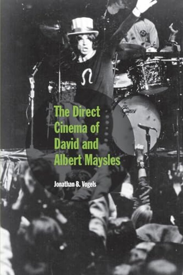 The Direct Cinema of David and Albert Maysles