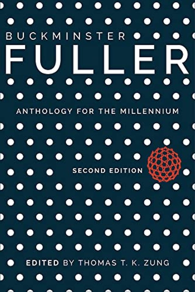 Buckminster Fuller – Anthropology for the Millennium