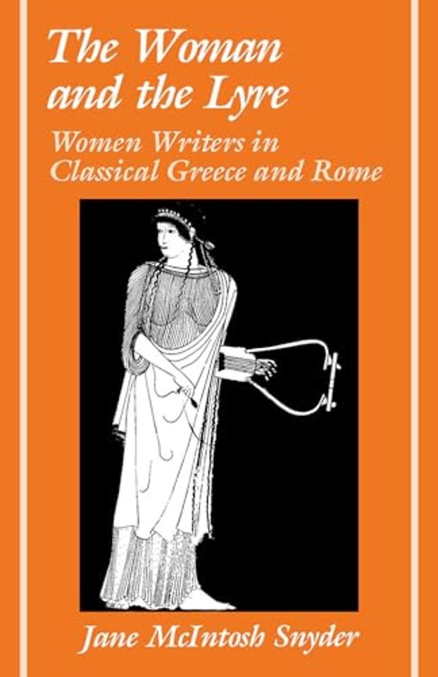 The Woman and the Lyre – Women Writers in Classical Greece and Rome