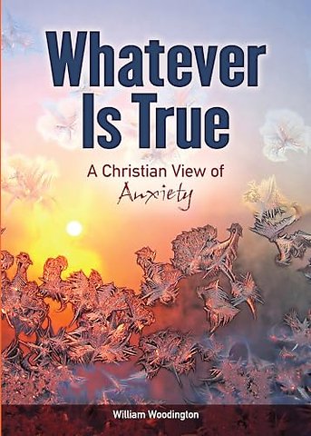 Whatever Is True