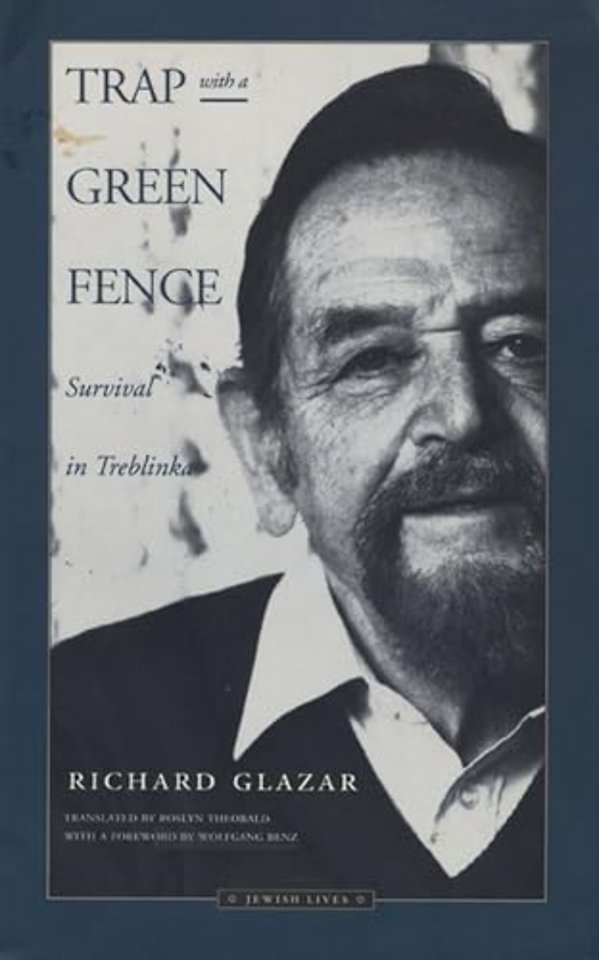 Trap with a Green Fence – Survival in Treblinka