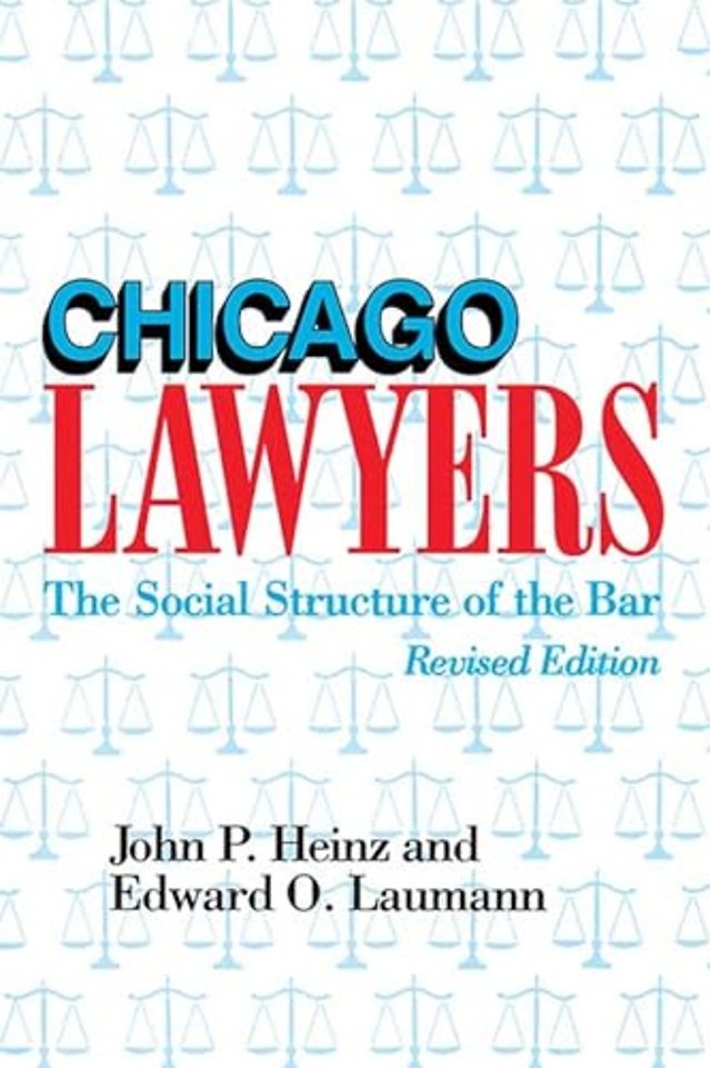 Chicago Lawyers – Social Structure of the Bar