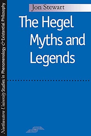 The Hegel Myths and Legends