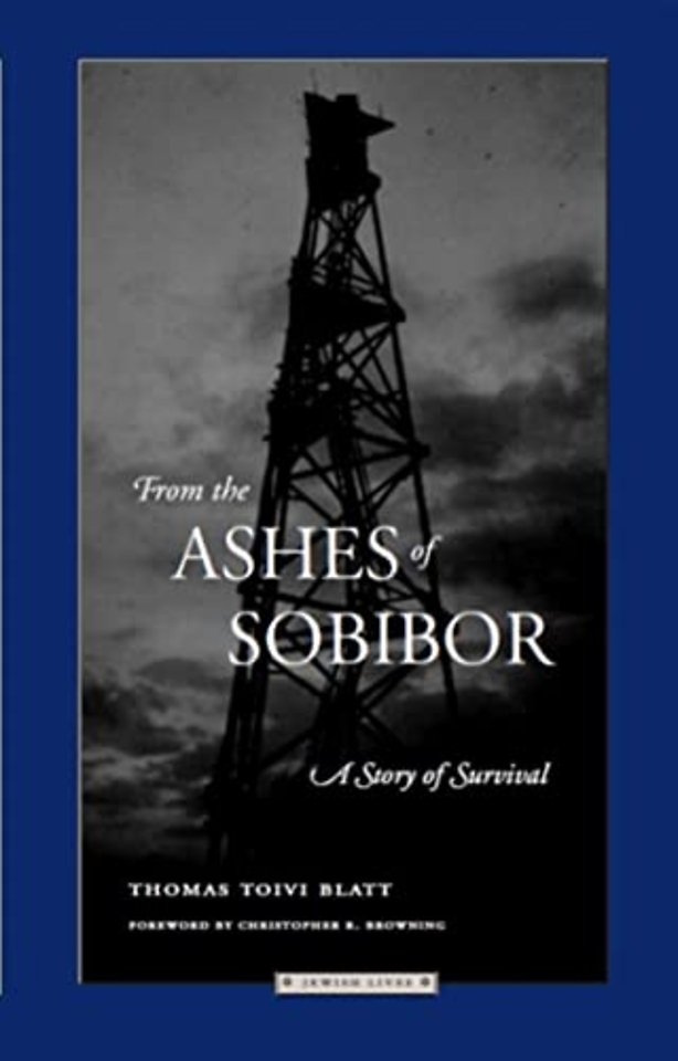 From the Ashes of Sobibor – A Story of Survival