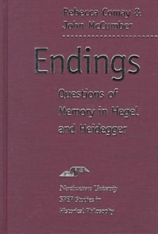 Endings – Questions of Memories in Hegel