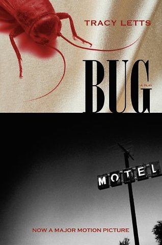 Bug – A Play