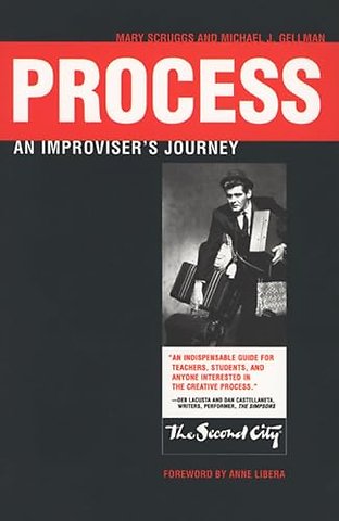 Process – An Improviser`s Journey