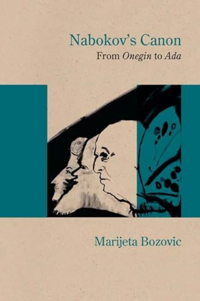 Nabokov′s Canon – From Onegin to Ada