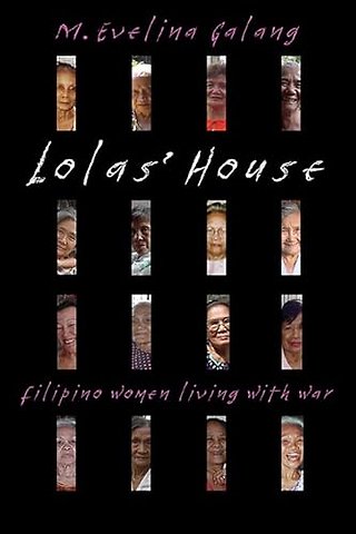 Lolas` House – Filipino Women Living with War