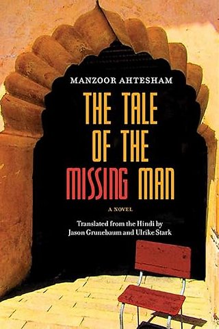 The Tale of the Missing Man – A Novel