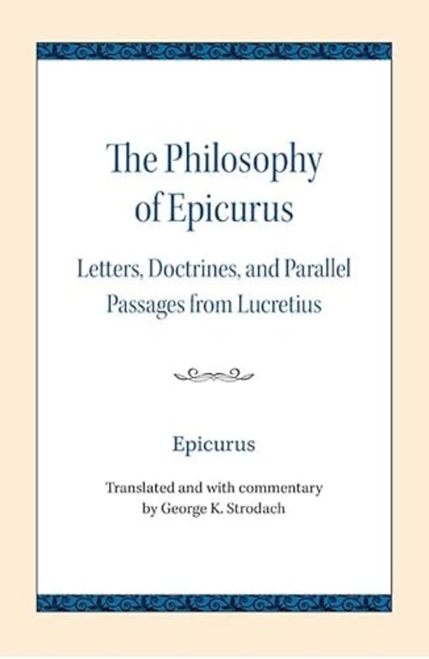 The Philosophy of Epicurus – Letters, Doctrines, and Parallel Passages from Lucretius