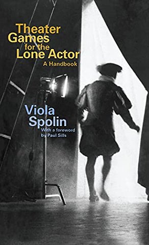 Theater Games for the Lone Actor – A Handbook