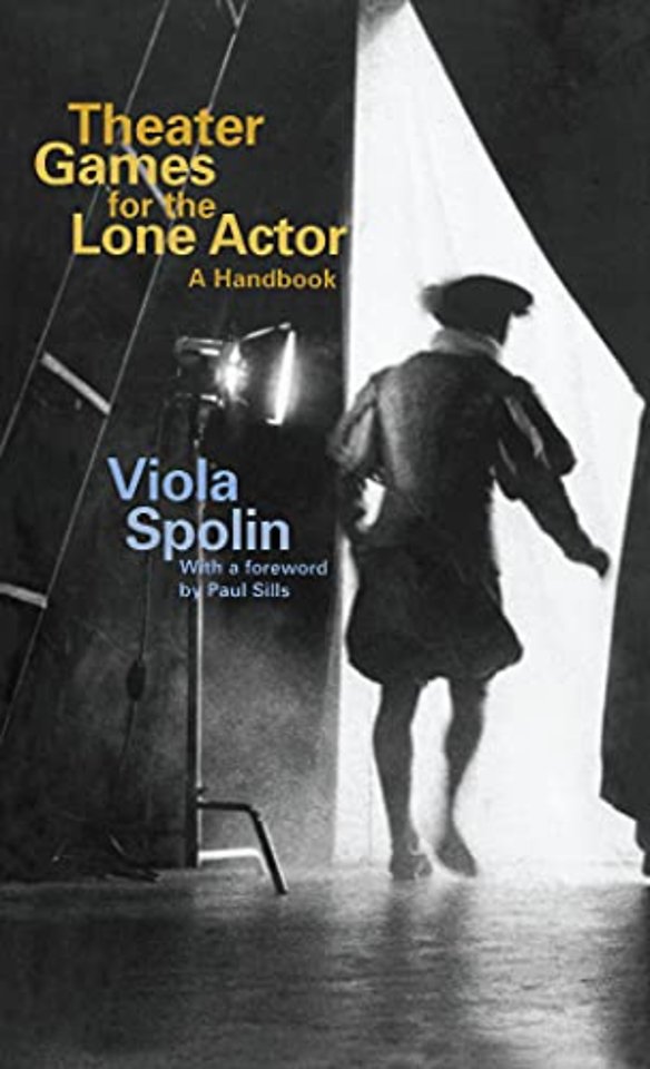 Theater Games for the Lone Actor – A Handbook