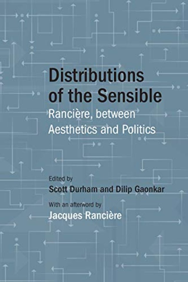 Distributions of the Sensible – Rancière, Between Aesthetics and Politics