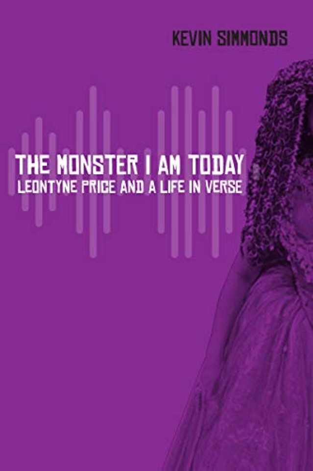 The Monster I Am Today – Leontyne Price and a Life in Verse